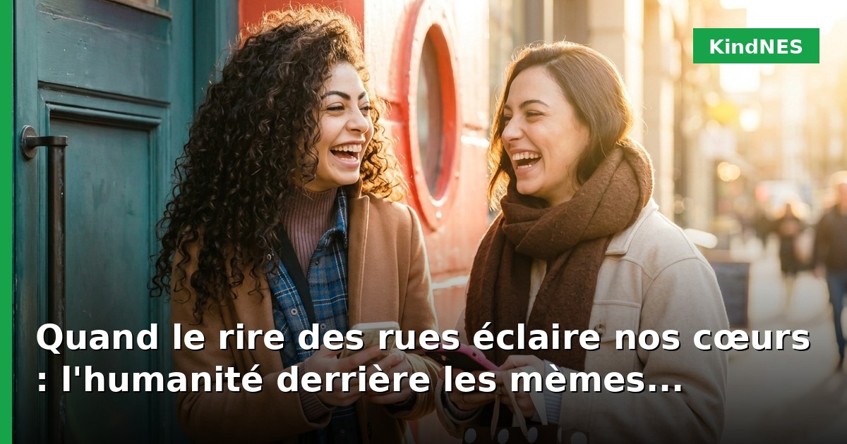 Quand le rire des rues éclaire nos cœurs : l'humanité derrière les mèmes 'Hood'